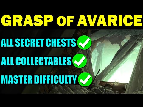 Grasp of Avarice — full guide & secret chests